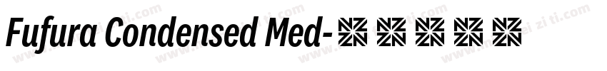 Fufura Condensed Med字体转换